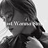 鷲尾伶菜「【Amazon.co.jp限定】Just Wanna Sing (初回生産限定盤2) (メガジャケ付)」