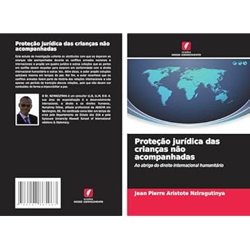 Capa do livro Proteção jurídica das crianças não acompanhadas: Ao abrigo do direito internacional humanitário