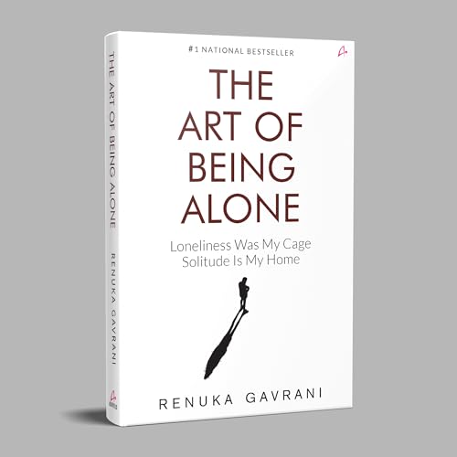 The Art of Being Alone: Loneliness Was My Cage, Solitude Is My Home (English) (Image - 3)