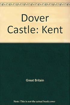 Paperback Dover Castle: Kent Book