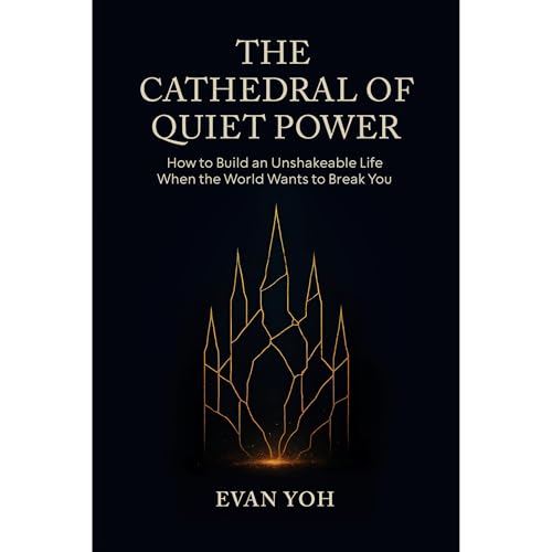 The Cathedral Of Quiet Power Audiolibro Por Evan Yoh arte de portada