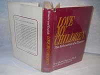 Love my children: An autobiography 091269243X Book Cover