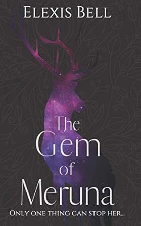 The Gem of Meruna (Standalone Literary Fantasy Romance Novels): Bell