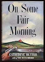 On Some Fair Morning B0007E8HAY Book Cover
