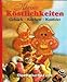 Kleine Köstlichkeiten: Gebäck - Kuchen - Konfekt