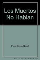 Los Muertos No Hablan 9587040236 Book Cover