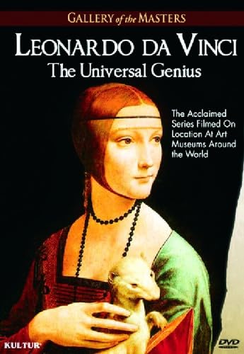 Leonardo Da Vinci: The Universal Genius Leonardo Da Vinci: The Universal Genius