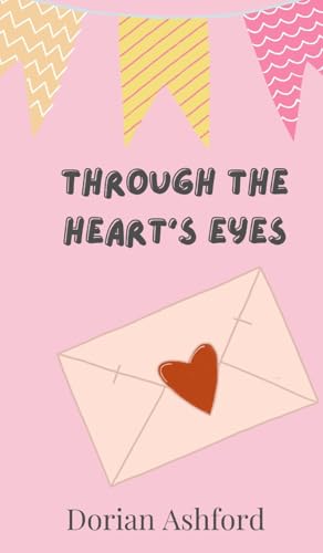 Through the Heart's Eyes