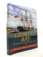 Lion in the Bay: The British Invasion of the Chesapeake, 1813-14 1612512364 Book Cover
