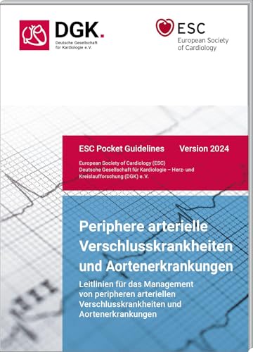Periphere arterielle Verschlusskrankheiten und Aortenerkrankungen: Pocket-Leitlinie, Version 2024 (Pocket-Leitlinien / Publikationen von Fachgesellschaften)