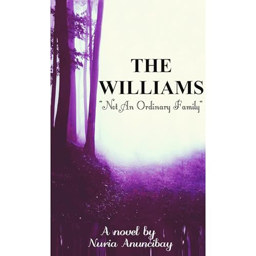 A Novel - The Williams Audiobook By Nuria Anuncibay cover art