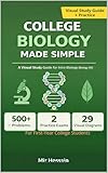 COLLEGE BIOLOGY MADE SIMPLE: The Complete Visual Guide to Introductory Biology For First-Year College Students (English Edition)