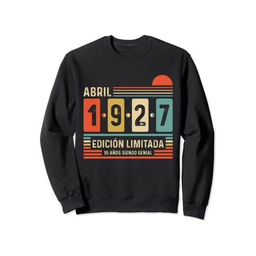 95 Años Abril 1927 Leyenda Regalo 95 Cumpleaños Sudadera