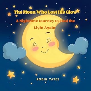 Couverture de The Moon Who Lost His Glow