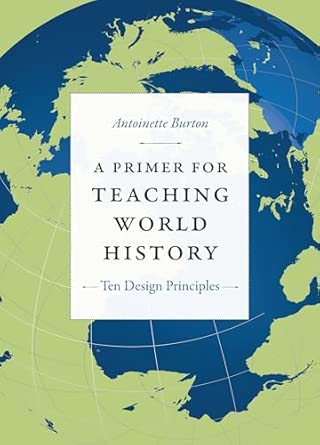 A Primer for Teaching World History: Ten Design Principles book cover