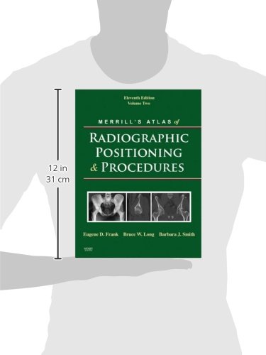 Merrill's Atlas of Radiographic Positioning and Procedures: Volume 2