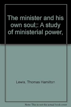 Unknown Binding The minister and his own soul;: A study of ministerial power, Book
