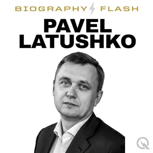 『Pavel Latushko - Biography Flash』のカバーアート