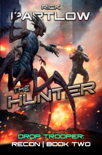 The Hunter: A Military Sci-Fi Series (Drop Trooper: Recon) #TOP8