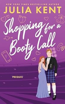 Shopping for a Booty Call (Shopping for a Highlander)