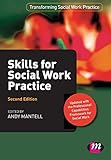 Skills for Social Work Practice (Transforming Social Work Practice Series)