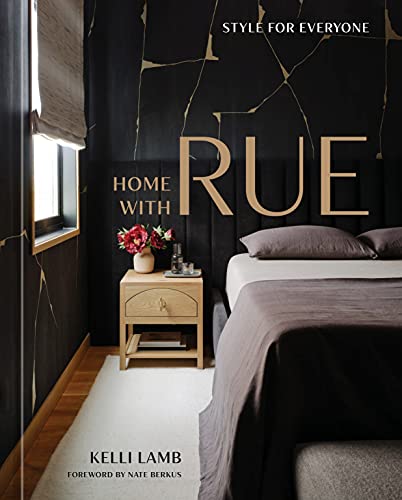 Home With Rue: Style For Everyone [An Interior Design Book] #TOP30