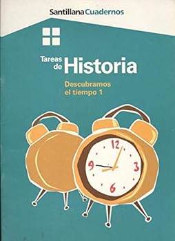 TAREAS DE HISTORIA DESCUBRAMOS EL TIEMPO 1 (Spanish Edition)