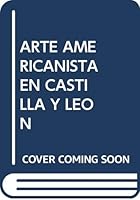 Arte Americanista En Castilla y Leon: Valladolid, Iglesia de La Magdalena, Noviembre-Diciembre, 1992 8478461892 Book Cover