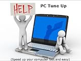 PC Tune Up (Speed up your computer fast and easy) (English Edition)
