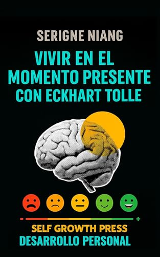Vivir en el momento presente con Eckhart Tolle