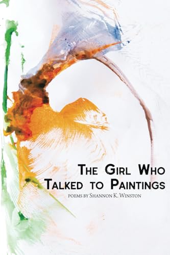 The Girl Who Talked to Paintings