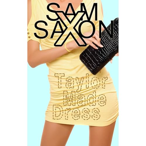 Taylor Made Dress (Taylor Made 3) Audiolibro Por Sam Saxon arte de portada