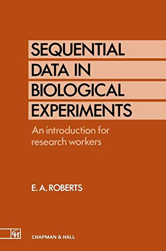 Sequential Data in Biological Experiments: An introduction for research workers view 2
