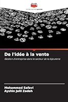 De l'idée à la vente: Gestion d'entreprise dans le secteur de la bijouterie (French Edition) 6206778614 Book Cover