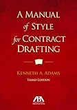 A Manual of Style for Contract Drafting