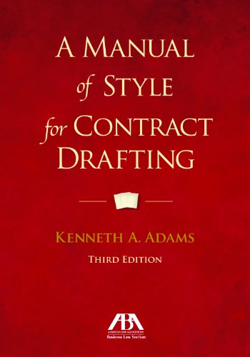 A Manual of Style for Contract Drafting