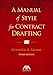 A Manual of Style for Contract Drafting