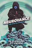 Neurovance: A Dark MM Techno-Thriller Romance
