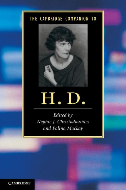 The Cambridge Companion to H. D. (Cambridge Companions to Literature)