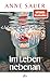 Im Leben nebenan: Roman | »Ein Roman, der das Herz und den Kopf berührt« NDR Kultur