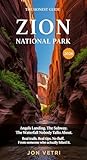 Zion National Park: The Honest Guide 2026