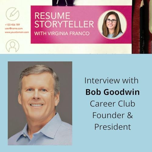 Interview with Career Club Founder & President Bob Goodwin