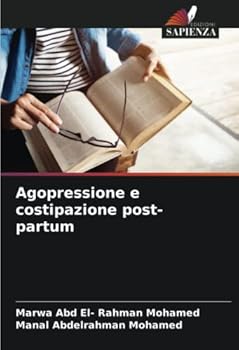 Paperback Agopressione e costipazione post-partum [Italian] Book