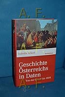 Geschichte Österreichs In Daten Von Der Urzeit Bis 1804 3865399479 Book Cover