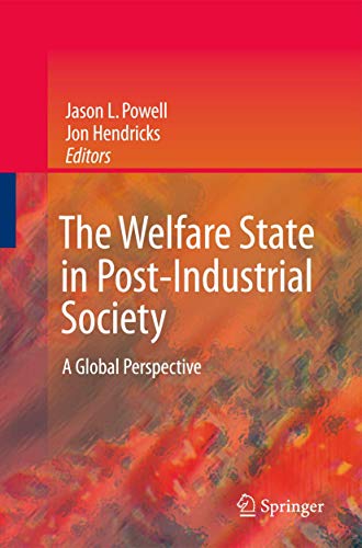 The Welfare State in Post-Industrial Society: A Global Perspective