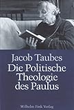 Die politische Theologie des Paulus: VortraÃÅÃËge, gehalten an der ForschungsstaÃÅÃËtte der evangelischen Studiengemeinschaft in Heidelberg, 23.-27. Februar 1987 (German Edition)