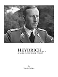  Heydrich...A walk in the black forest (English Edition)