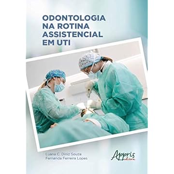 Capa do livro Odontologia na Rotina Assistencial em Uti