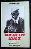  Wilhelm Külz : aus d. Leben e. Suchenden.