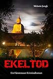  Ekeltod: Fürstenauer Kriminalroman